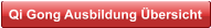 Qi Gong Ausbildung �bersicht