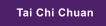 Tai Chi Chuan